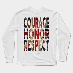 Courage, Honor, Respect - UK Long Sleeve T-Shirt